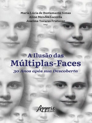 cover image of A Ilusão das Múltiplas-Faces 30 Anos Após Sua Descoberta